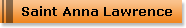 Saint Anna Lawrence